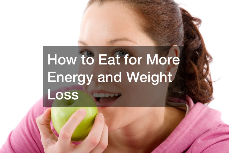 how-to-eat-for-more-energy-and-weight-loss-nutrition-magazine